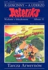 Okładka książki Tarcza Arwernów René Goscinny, Albert Uderzo