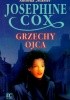 Okładka książki Grzechy ojca Josephine Cox