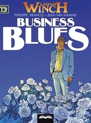 Largo Winch # 4 - Business Blues