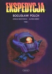 Okładka książki Ekspedycja, tom 1 Alfred Górny, Arnold Mostowicz, Bogusław Polch