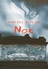 Okładka książki Noc. Słowiańsko-germańska tragifarsa medyczna Andrzej Stasiuk
