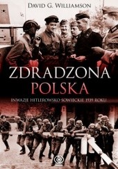 Okładka książki Zdradzona Polska David G. Williamson