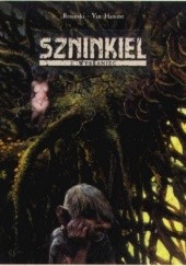 Okładka książki Szninkiel: 2. Wybraniec Grzegorz Rosiński, Jean Van Hamme