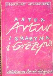 Okładka książki Artur i Grażyna Aleksander Minkowski