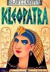 Okładka książki Sławy z krypty: Kleopatra Margaret Simpson