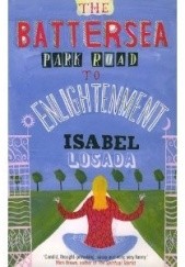 Okładka książki The Battersea Park Road to Enlightenment Isabel Losada