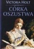 Okładka książki Córka oszustwa Victoria Holt