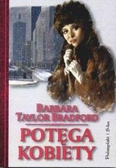 Okładka książki Potęga kobiety Barbara Taylor Bradford