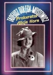 Okładka książki Prokurator Alicja Horn Tadeusz Dołęga-Mostowicz