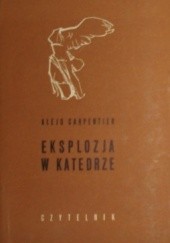Okładka książki Eksplozja w katedrze Alejo Carpentier