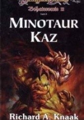 Okładka książki Minotaur Kaz Richard A. Knaak