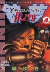 Okładka książki Battle Angel Alita #4: Mężczyzna spowity w płomienie Yukito Kishiro