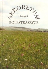 Okładka książki Arboretum Bolestraszyce praca zbiorowa