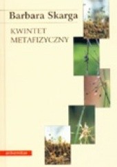 Okładka książki Kwintet metafizyczny Barbara Skarga