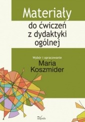 Okładka książki Materiały do ćwiczeń z dydaktyki ogólnej Maria Koszmider