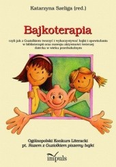 Okładka książki Bajkoterapia Katarzyna Szeliga