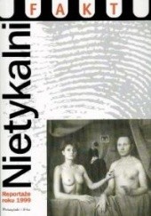 Okładka książki Nietykalni. Reportaże roku 1999 praca zbiorowa