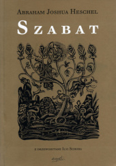 Okładka książki Szabat - I jego znaczene dla współczesnego człowieka Abraham Joshua Heschel