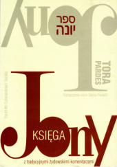 Okładka książki Księga Jony z tradycyjnymi żydowskimi komentarzami. Sacha Pecaric, autor nieznany