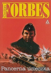 Okładka książki Pancerna ucieczka Colin Forbes