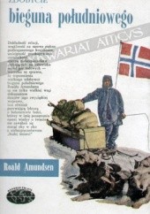 Okładka książki Zdobycie bieguna południowego Roald Amundsen