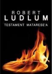 Okładka książki Testament Matarese’a Robert Ludlum