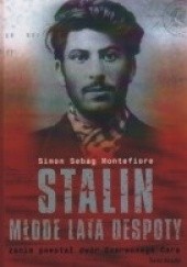 Okładka książki Stalin. Młode lata despoty Simon Sebag Montefiore