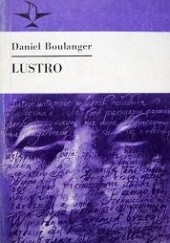 Okładka książki Lustro Daniel Boulanger