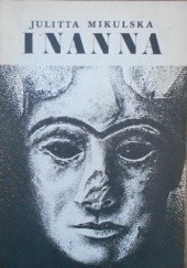 Okładka książki Inanna Julitta Mikulska-Bernaś