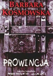Okładka książki Prowincja Barbara Kosmowska