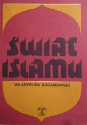 Okładka książki Świat Islamu. Władysław Baranowski