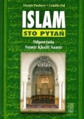 Okładka książki Islam. Sto pytań. Odpowiada Samir Khalil Samir Camille Eid, Giorgio Paolucci