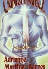 Okładka książki Ognisty miecz Adrienne Martine-Barnes