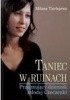 Okładka książki Taniec w ruinach. Przejmujący dziennik młodej Czeczenki. Milana Tierłojewa