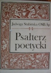 Okładka książki Psałterz poetycki Jadwiga Stabińska OSB ap