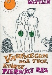 Okładka książki Vademecum dla tych, którzy pierwszy raz Jerzy Wittlin