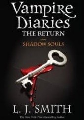 Okładka książki The Return: Shadow Souls Lisa Jane Smith
