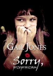Okładka książki Sorry,  przepraszam Gail Jones