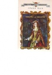 Okładka książki Miłość do Heleny Józef Hen