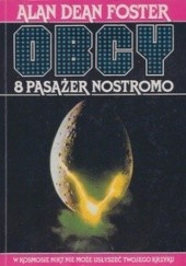 Okładka książki Obcy: 8 pasażer Nostromo Alan Dean Foster