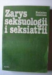 Okładka książki Zarys seksuologii i seksiatrii Kazimierz Imieliński
