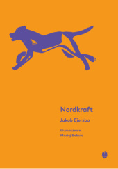 Okładka książki Nordkraft Jakob Ejersbo