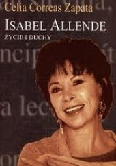 Isabel Allende. Życie i duchy