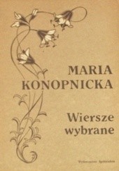 Okładka książki Wiersze wybrane Maria Konopnicka