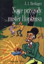 Okładka książki Nowe przygody mister Hopkinsa Juliusz Jerzy Herlinger