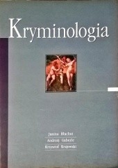 Okładka książki Kryminologia Janina Błachut, Andrzej Gaberle, Krzysztof Krajewski