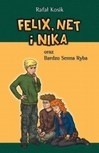 Okładki książek z cyklu Felix Net i Nika