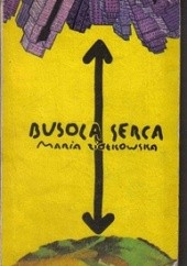 Okładka książki Busola serca Maria Ziółkowska