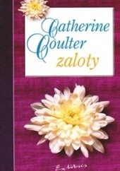 Okładka książki Zaloty Catherine Coulter