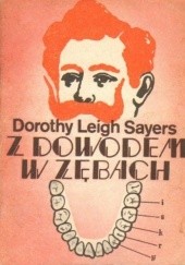 Okładka książki Z dowodem w zębach Dorothy L. Sayers
